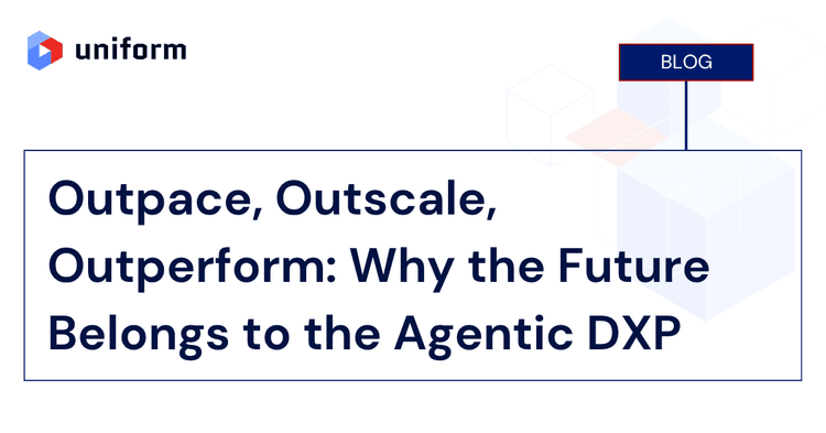 Why the future belongs to the agentic DXP