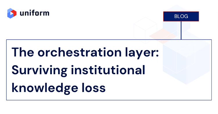 The orchestration layer: Surviving institutional knowledge loss