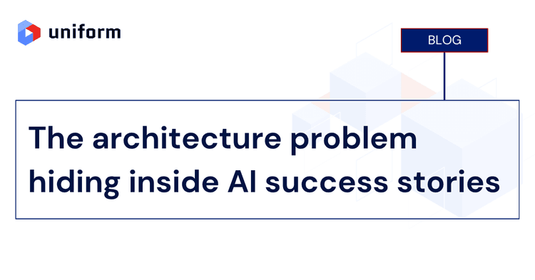 The architecture problem hiding inside AI success stories