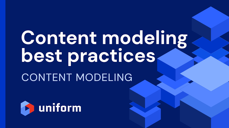 Nine best practices for content modeling